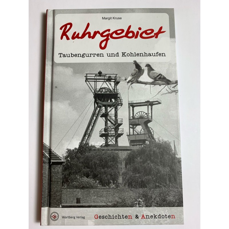 Buch "Ruhrgebiet und Taubengurren" von Margit Kruse Buch "Ruhrgebiet und Taubengurren" von Margit Kruse
