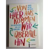 Buch "Von hier aus kommen wir überall hin"